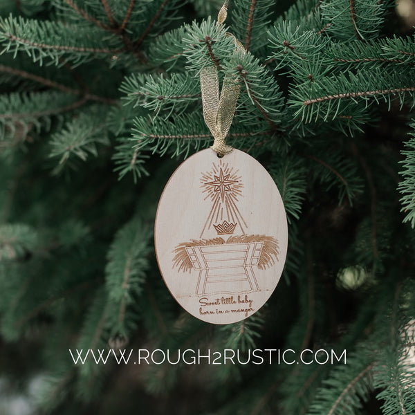 “Sweet little baby born in a manger” Engraved Ornament