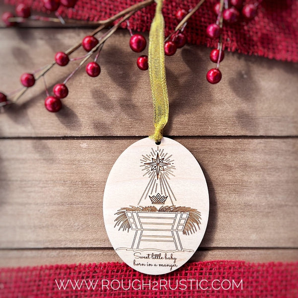 “Sweet little baby born in a manger” Engraved Ornament