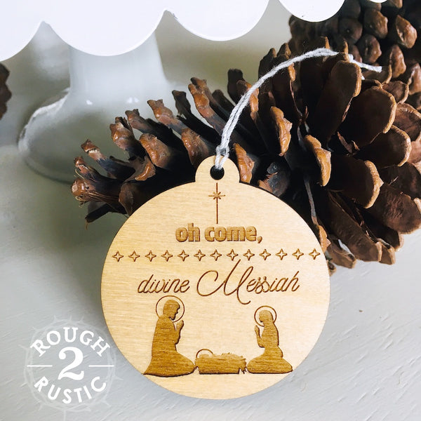 Engraved Collection of Oh Come, Divine Messiah Christmas ornaments