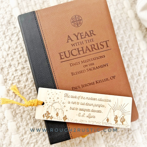 Teacher Quote Desert Engraved Wood Bookmark