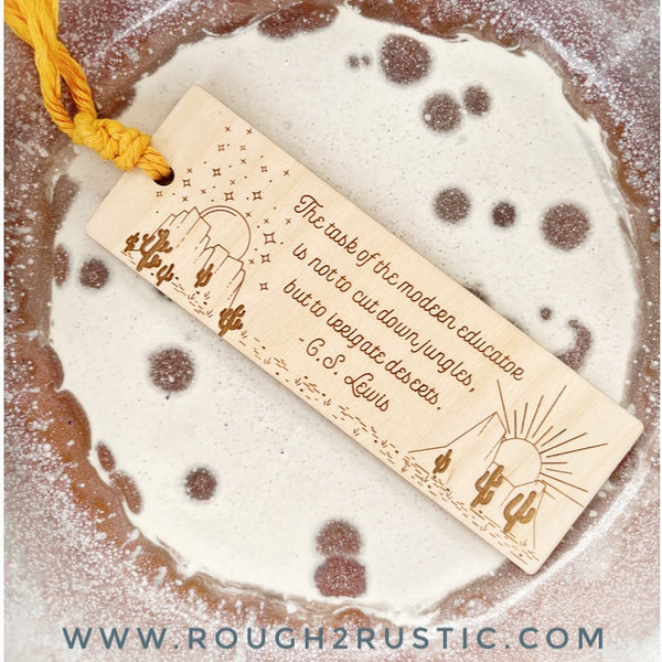 Teacher Quote Desert Engraved Wood Bookmark