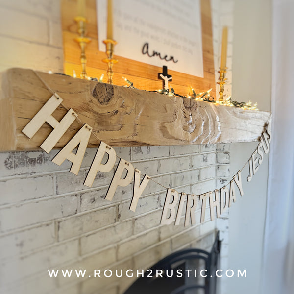 HAPPY BIRTHDAY JESUS Wood Garland