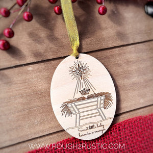“Sweet little baby born in a manger” Engraved Ornament